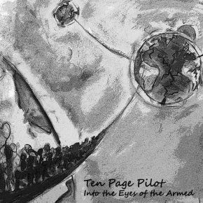 Ten Page Pilot - Into the Eyes of the Armed