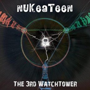 nukeateen - the third watchtower