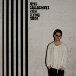 Noel Gallagher Anuncia Su Segundo Disco En Solitario Y Avanza El Primer